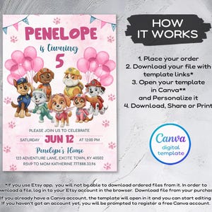 Pu&ograve; includere: Un modello di invito di compleanno rosa con personaggi di Paw Patrol, palloncini rosa e impronte di zampe. Il testo recita: PENELOPE is turning 5, PLEASE JOIN US TO CELEBRATE, SATURDAY JUN 12 AT 12:00 PM, Penelope's House, 123 ADVENTURE LANE, EXCITE TOWN, KY 40502, RSVP TO MOM KATHERINE 777.888.33.96.
