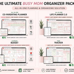 May include: The Ultimate Busy Mom Organizer Package includes four digital spreadsheets: Co-Parenting Planner, Life Planner 2.0, Ultimate Budget, and Task Tracker. Each section displays laptop and mobile views with Excel and Google Sheets compatibility.