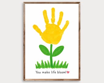 You Make Life Bloom Handprint
