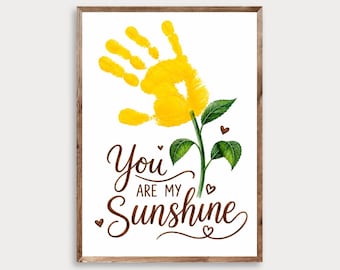You are my sunshine handprint Craft digital download
