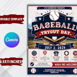 May include: A baseball tryout day flyer template measuring 21.6x27.9 cm. The design features a baseball, crossed bats, and a stadium background. Text includes XYZ Elementary Presents, Baseball Tryout Day, July 2, 2026, and event details.