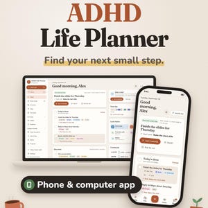 ADHD Life Planner App | Daily Planner, Task and Habit Tracker, Brain Dump, Focus Timer, Routine Planner | Phone & Computer