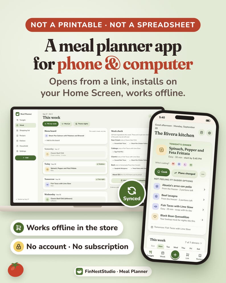 Puede incluir: Una aplicaci&oacute;n de planificaci&oacute;n de comidas mostrada en la pantalla de una computadora port&aacute;til y un tel&eacute;fono inteligente. El texto dice: NOT A PRINTABLE, NOT A SPREADSHEET, A meal planner app for phone & computer, Opens from a link, installs on your Home Screen, works offline, Synced, Works offline in the store, No account, No subscription, FinNestStudio Meal Planner.