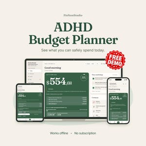 May include: A digital ADHD Budget Planner by FinNestStudio displayed on a laptop, tablet, and smartphone. The interface features dark green panels with white text showing financial data, including a daily spending limit of $554.68 and a red FREE DEMO badge.