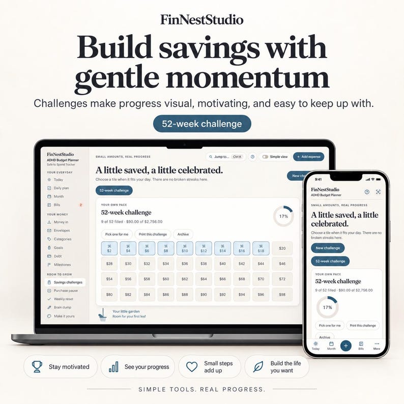 May include: A laptop and smartphone displaying the FinNestStudio ADHD Budget Planner interface. The screen shows a 52-week savings challenge with a grid of tiles, progress percentages, and navigation menus. The text reads Build savings with gentle momentum and A little saved, a little celebrated.