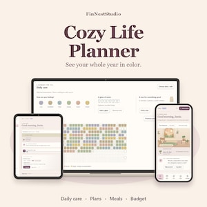 May include: A digital planner interface displayed on a laptop, tablet, and smartphone. The screen shows a daily care tracker with mood icons, water intake, and a yearly color-coded grid. Text includes FinNestStudio, Cozy Life Planner, and Good morning, Jamie.