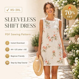 May include: A sleeveless shift dress featuring a light beige fabric with a delicate floral pattern of pink flowers and green leaves. The image includes text: SLEEVELESS SHIFT DRESS, PDF Sewing Pattern, XS-3XL, Instant Download, A4, US Letter, A0.