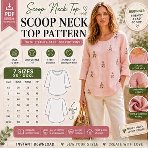 May include: A digital sewing pattern for a scoop neck top featuring a light pink shirt with floral embroidery, three-quarter sleeves, and a relaxed fit. The document includes a size chart for XS to XXXL, technical line drawings, and instructions.