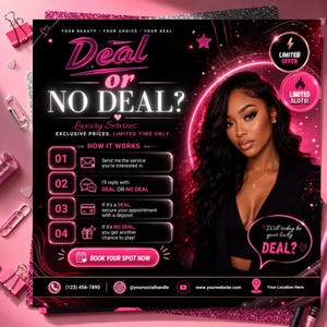 May include: A promotional flyer with a black and pink color scheme featuring the text Deal or NO DEAL? Luxury Services. It outlines a four-step process for booking services, includes a limited offer badge, and displays a person with long dark hair.