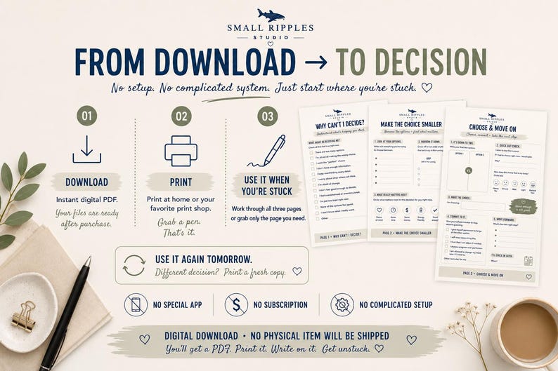 May include: A digital decision-making guide featuring three printable PDF pages titled Why Can't I Decide, Make the Choice Smaller, and Choose & Move On. The layout includes instructions for downloading, printing, and using the worksheets.