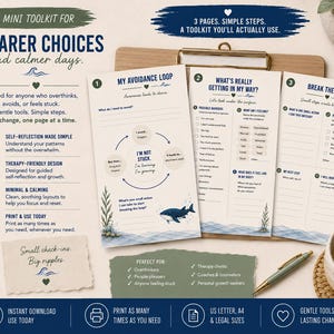 May include: A three-page printable toolkit titled A Mini Toolkit for Clearer Choices and Calmer Days. The pages feature sections labeled My Avoidance Loop, What's Really Getting in My Way, and Break the Loop, with blue text, a whale graphic, and checkboxes.