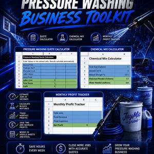 May include: A blue graphic for a pressure washing business toolkit. It includes calculators for quotes, chemical mixes, and monthly profit tracking. The image also features a pressure washer, buckets, and text that says "Work Smarter. Wash Better. Earn More."