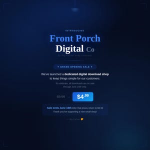 Op de afbeelding: Donkerblauwe afbeelding met de tekst "INTRODUCING Front Porch Digital Co" en "GRAND OPENING SALE". De afbeelding promoot een digitale downloadwinkel met een verkoopprijs van €4,99, eindigend op 15 juni.