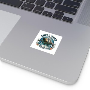 Shell Yeah Turtle Save Our Seas Sticker | Square Vinyl Sticker, Ocean Conservation