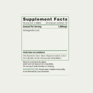 May include: A white supplement facts label with black text. It lists a serving size of 2 tablets, 30 servings per container, and 1,000mg of Ashwagandha root. Other ingredients include starch, talcum, magnesium stearate, sodium starch glycolate, and Aerosil.