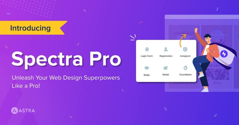 K&ouml;nnte beinhalten: Eine violette Werbegrafik f&uuml;r Spectra Pro mit dem Text Introducing Spectra Pro Unleash Your Web Design Superpowers Like a Pro. Ein wei&szlig;es Feld zeigt Symbole f&uuml;r Login Form, Registration, Instagram, Slider, Modal und Countdown.