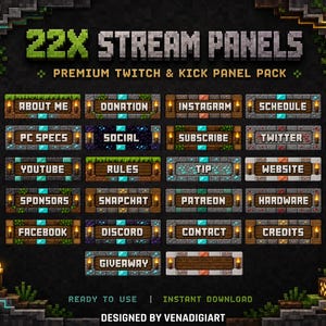 Puede incluir: Un conjunto de 22 paneles de stream en pixel art para Twitch y Kick, con texturas de bloques que recuerdan a madera, piedra y mineral de diamante. Cada panel rectangular incluye etiquetas de texto como About Me, Donation y Social.