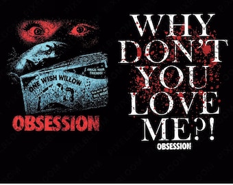 Obsesión Terror ¿Por qué no me amas? PNG de doble cara, diseño de camiseta inspirado en la película de 2026, archivo de sublimación de thriller gótico para descarga digital