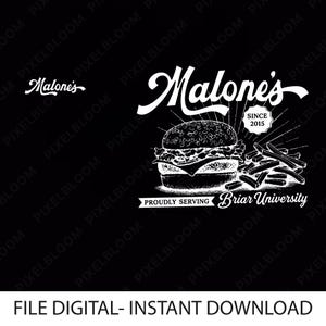 May include: A black and white graphic design featuring a stylised illustration of a hamburger and french fries. The text reads Malone's, SINCE 2015, and PROUDLY SERVING Briar University. The design is presented on a black background with a repeating watermark.
