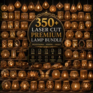 May include: A collection of laser-cut lamp designs, including hanging lamps and lanterns, displayed on shelves. The image features a variety of shapes and styles, with the text "350+ LASER CUT PREMIUM LAMP BUNDLE". The lamps are illuminated, creating a warm, inviting glow.