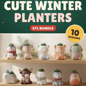 May include: A digital graphic displaying 10 designs of 3D printable STL files for winter-themed animal planters. The text reads 3D PRINTABLE STL FILES, CUTE WINTER PLANTERS, STL BUNDLE, 10 DESIGNS, Prints in one piece, and Sell your prints.