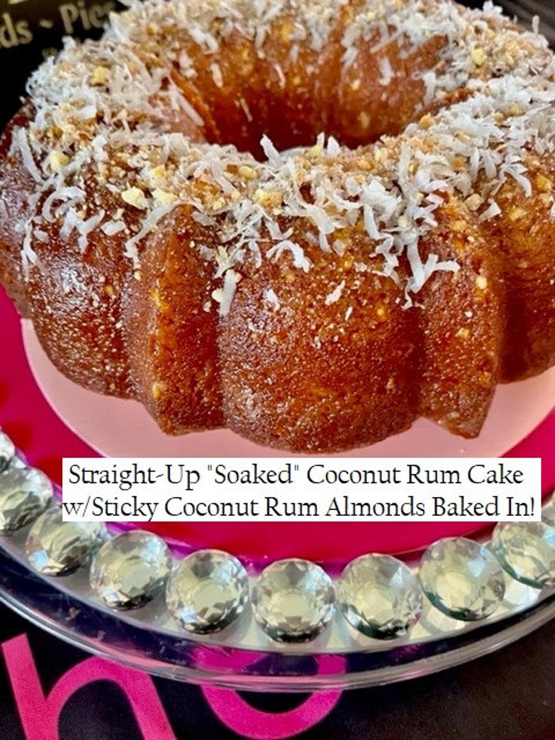 BOOZY Coconut Rum Cake 2 Types of Rum Added & Topped With Our Crafted
