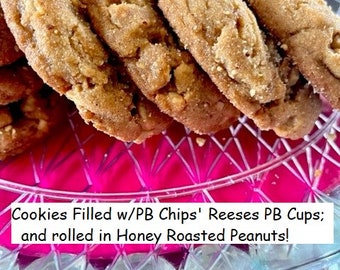 18 Count ~ Triple Threat Peanut Butter Cookies - Filled w/ PB Cups/PB Chips/Honey Roasted Peanuts ~ 1/4 Cup Measure Each Cookie!
