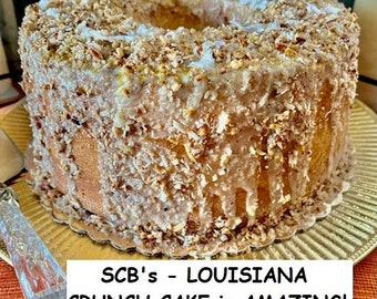 Louisiana Butter Crunch Cake 5-1/4Lbs (90oz) of Bliss!  ~ The Pinnacle! OMG Delicious!