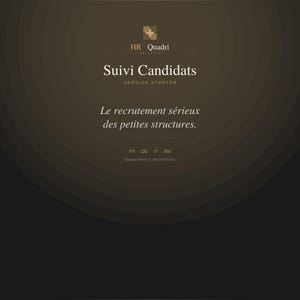 Könnte beinhalten: Dunkelbraune Grafik mit dem Text "HR Quadri" und "Suivi Candidats" in Weiß. Der Text "VERSION STARTER" steht unter "Suivi Candidats". Darunter steht der Text "Le recrutement sérieux des petites structures."