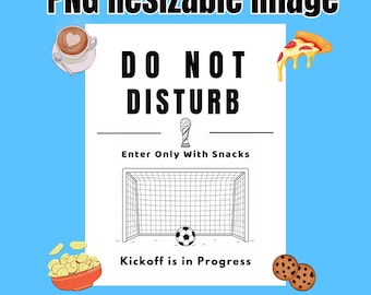Cartello "Non disturbare" stampabile, cartello per porta Coppa del Mondo, cartello partita di calcio, regalo per tifosi di calcio, divertente appendiporta, download immediato, stampa PNG A4