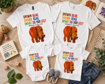 Brown Bear Shirt, Brown Bear Family Birthday Party, Matching Family Outfit Shirt, Brown Bear Lover Shirt, Eric Carle Brown Bear Tee