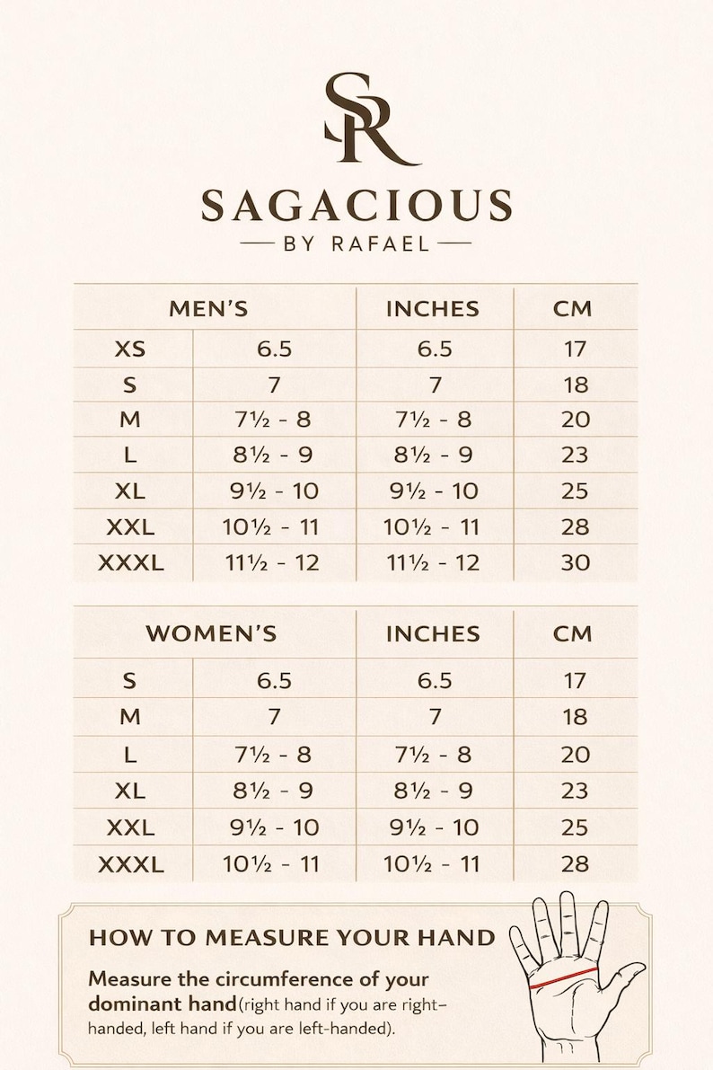 May include: A chart from Sagacious by Rafael, displaying glove sizes for men and women in inches and centimeters. The chart includes sizes XS to XXXL, with corresponding measurements. Instructions on how to measure your hand are also provided.