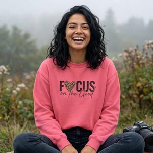 Focus on the Good Sweatshirt | Leopard Heart Typography