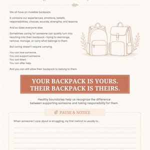 May include: A printed educational worksheet titled THE BACKPACK BOUNDARY, featuring text about emotional boundaries, an illustration of two backpacks, and a section labeled PAUSE & NOTICE with blank lines for writing, all in a muted brown color scheme.