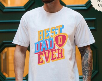 Comfort Colors® Best Dad Ever Shirt, Father's Day Gift For Dad, Colorful Retro Dad Tee, Proud Father Graphic T Shirt
