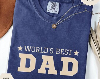 Camiseta Comfort Colors® "El mejor papá del mundo", regalo del Día del Padre para papá, camiseta divertida para papá, camiseta gráfica "Padre orgulloso"
