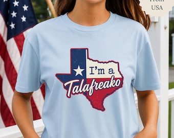 I'm a Talafreako Texas T-Shirt, Talarico For Senate Tee, Comfort Colors Texas Shirt, Political Shirt, Vote Talarico for Texas Tee