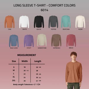 May include: A selection of long-sleeved t-shirts in colours such as Yam, White, Black, Pepper, Seafoam, and Ivory. Other colours include Blue Jean, Violet, Sandstone, Espresso, and Brick. Measurements are provided for sizes S to 2XL.