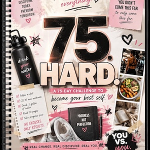 May include: A planner with the words "75 HARD" prominently displayed. It features a water bottle, a list of daily tasks, and the phrase "mindset is everything." The text "Real change. Real discipline. Real you" is also visible.