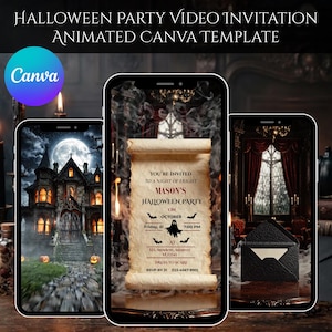 May include: Three smartphones displaying a Halloween party video invitation template. The screens show a haunted mansion, a scroll with text including Mason's Halloween Party, and a black envelope. The Canva logo is visible in the top left corner.