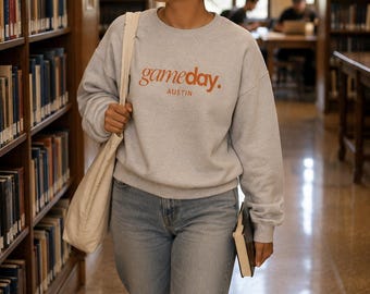 Austin Game Day Sweatshirt | Football Weekend Crewneck | Tailgate Outfit for Women