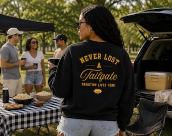 Tailgate Sweatshirt | Never Lost a Tailgate Crewneck | College Football Game Day Shirt | Tailgate Social Club Sweatshirt