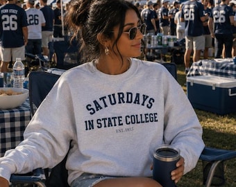 Saturdays in State College, Pennsylvania Crewneck Sweatshirt | College Town Sweatshirt | Vintage Football Apparel | Tailgate Crewneck