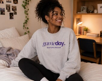 Baton Rouge Game Day Sweatshirt | Football Weekend Crewneck | Tailgate Outfit for Women