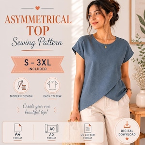 Op de afbeelding: Een naaipatroon voor een asymmetrische top met de tekst "ASYMMETRICAL TOP Sewing Pattern". Maten S-3XL inbegrepen. Modern ontwerp en gemakkelijk te naaien. De afbeelding toont een vrouw in een blauwe top. Digitale download beschikbaar.