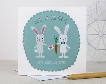 You're The Bun For Me Rabbit Anniversary Card - valentines card for boyfriend - personalised anniversary card - bunnies