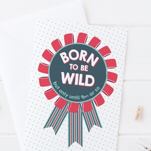Carte rosette « Born to be wild » rigolote pour les anniversaires