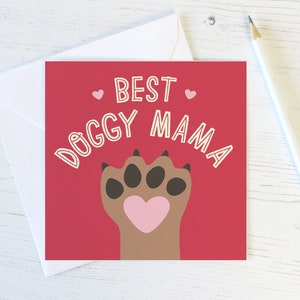 Doggy Mama Card - van de hond - moeder verjaardagskaart - kaart voor moeder - Moederdag - grappige kaart - hondenkaart - doggy mama - hond moeder