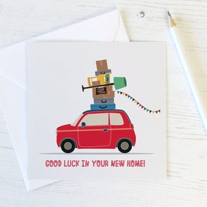 Witzige Karte 'Good Luck in Your New Home'