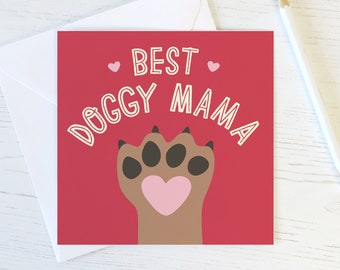 Doggy Mama Card - from the dog - mum birthday card - card for mum - mothers day - funny card - dog card - doggy mama - dog mum